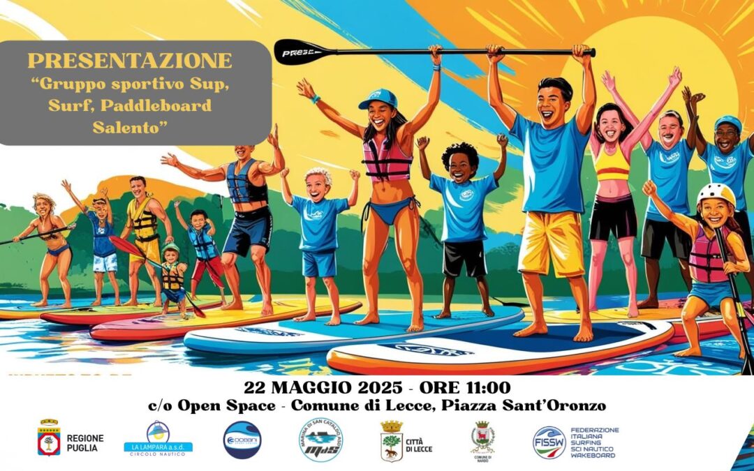 Presentazione del Gruppo Sportivo Sup, Surf e Paddleboard Salento